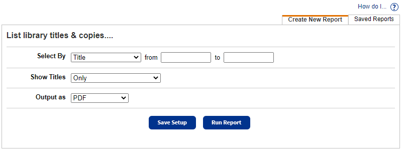 Generate a Title & Copy List (Library Manager)